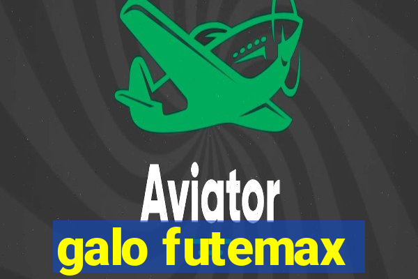 galo futemax